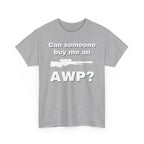 Can Someone Buy Me an AWP Shirt