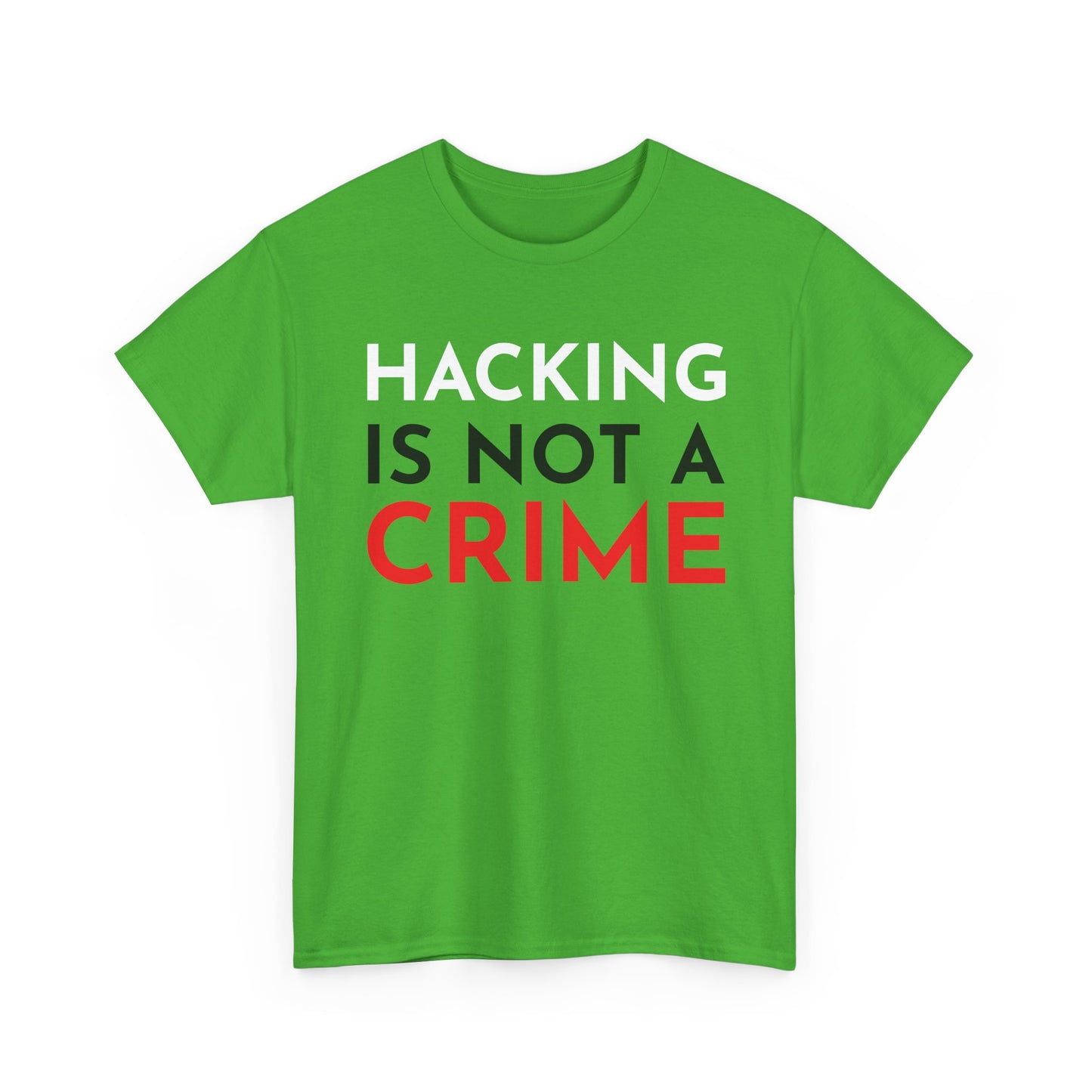 Hacking Is Not A Crime Shirt