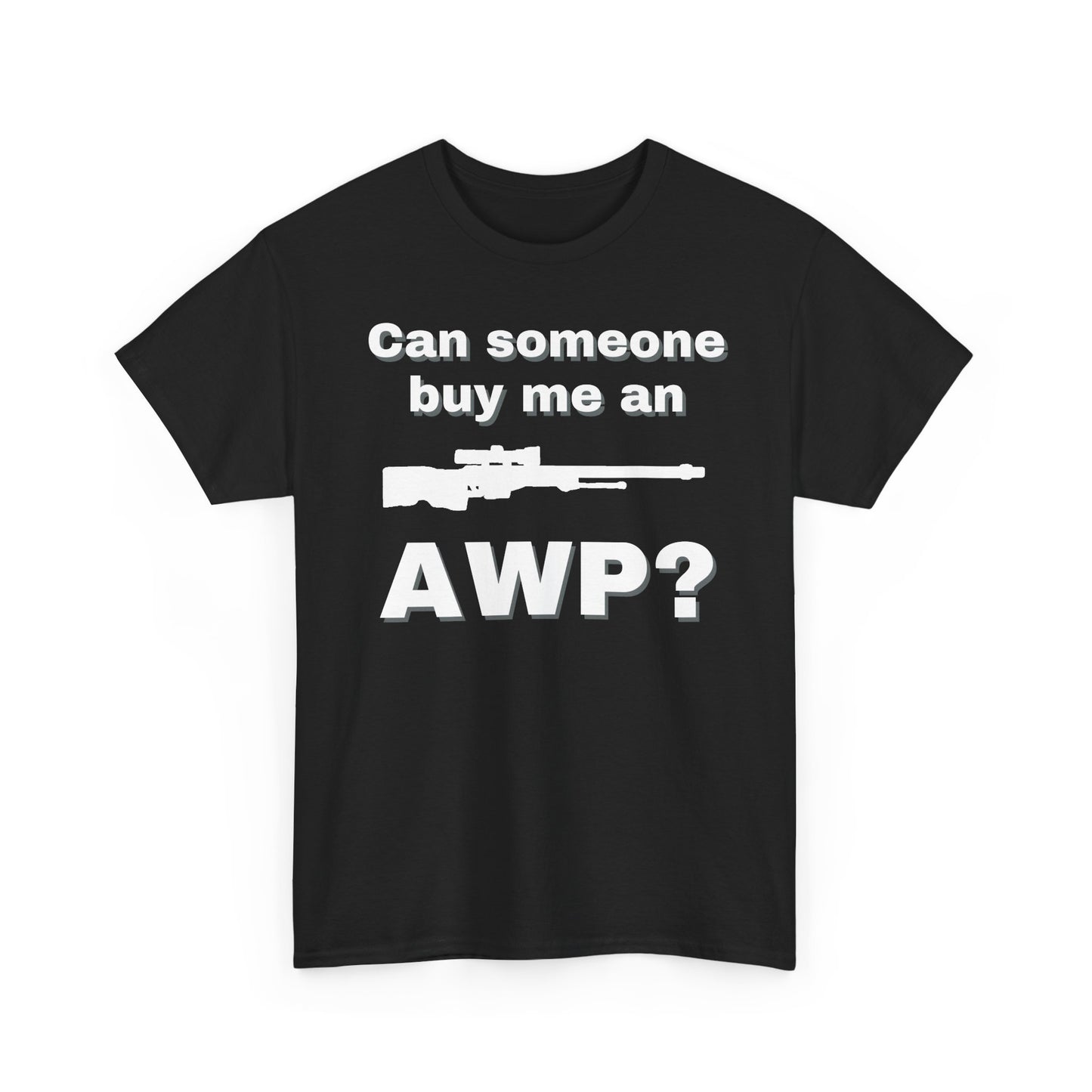 Can Someone Buy Me an AWP Shirt