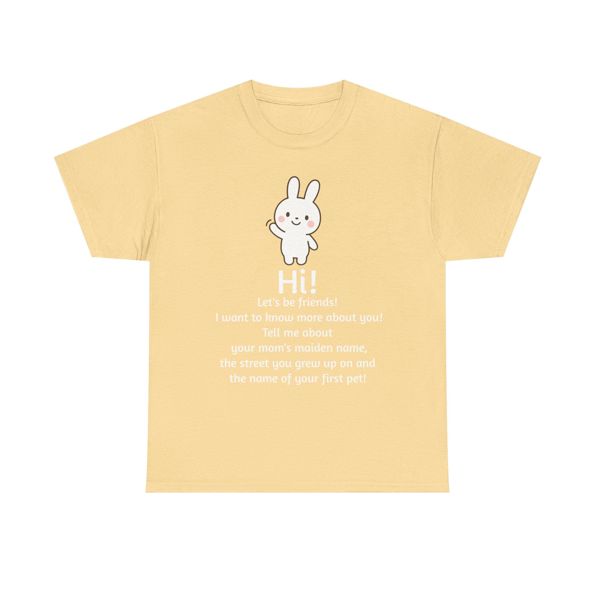 Security Bunny - Tell me more Shirt