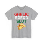 Garlic Bread Slut Shirt