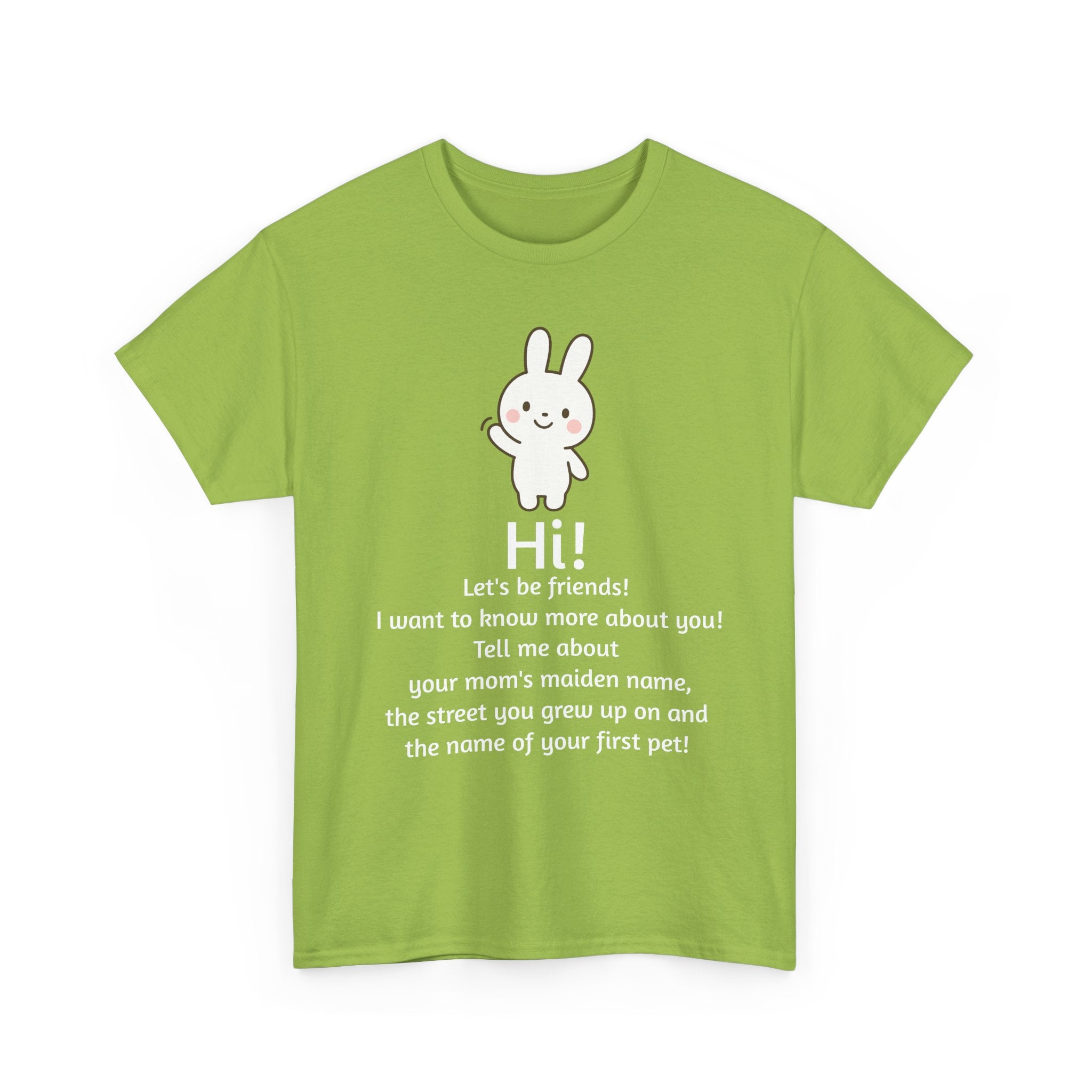 Security Bunny - Tell me more Shirt