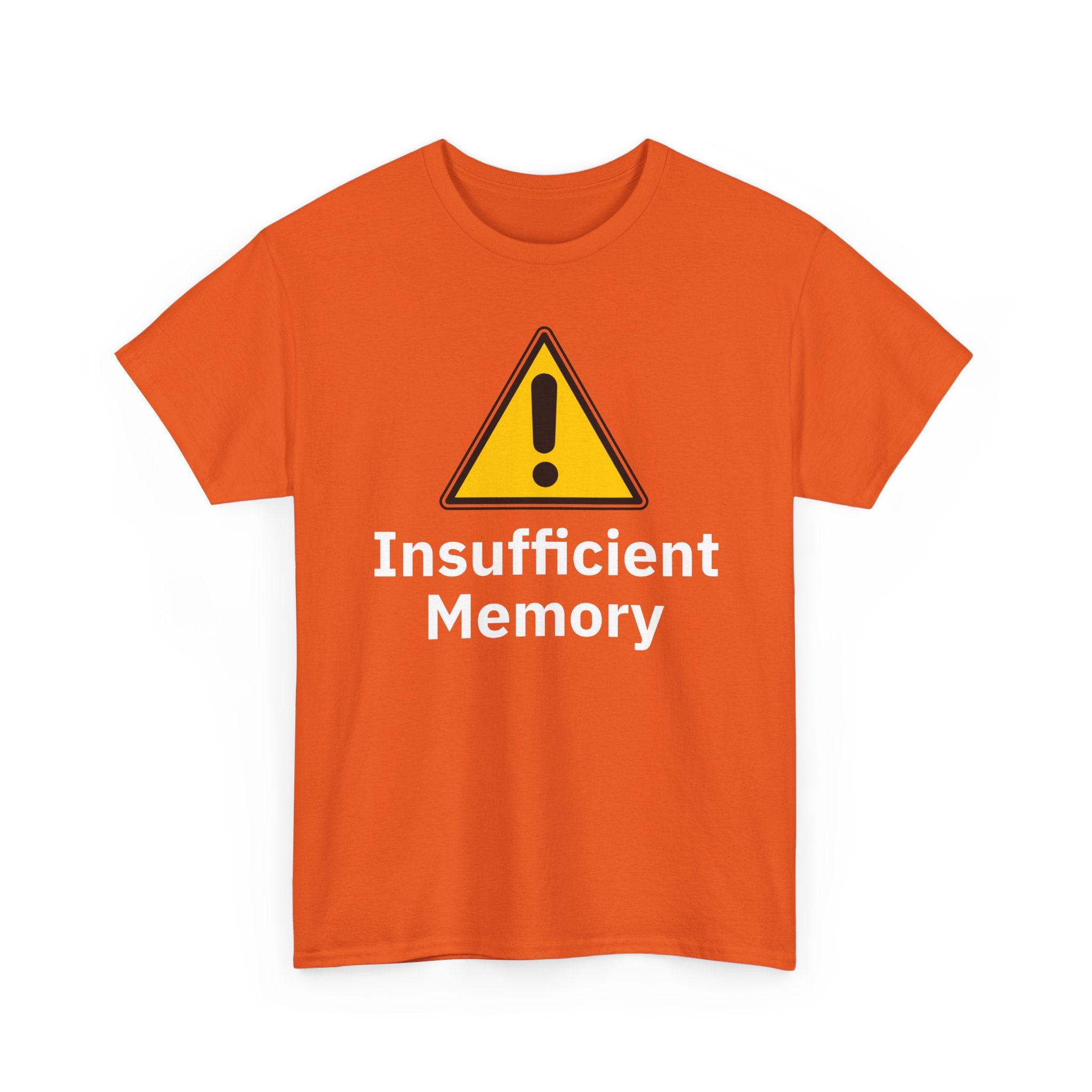 Insufficient Memory Shirt