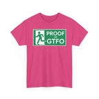 Proof Or GTFO Shirt