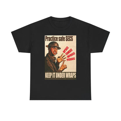 Practice Safe Secs Shirt