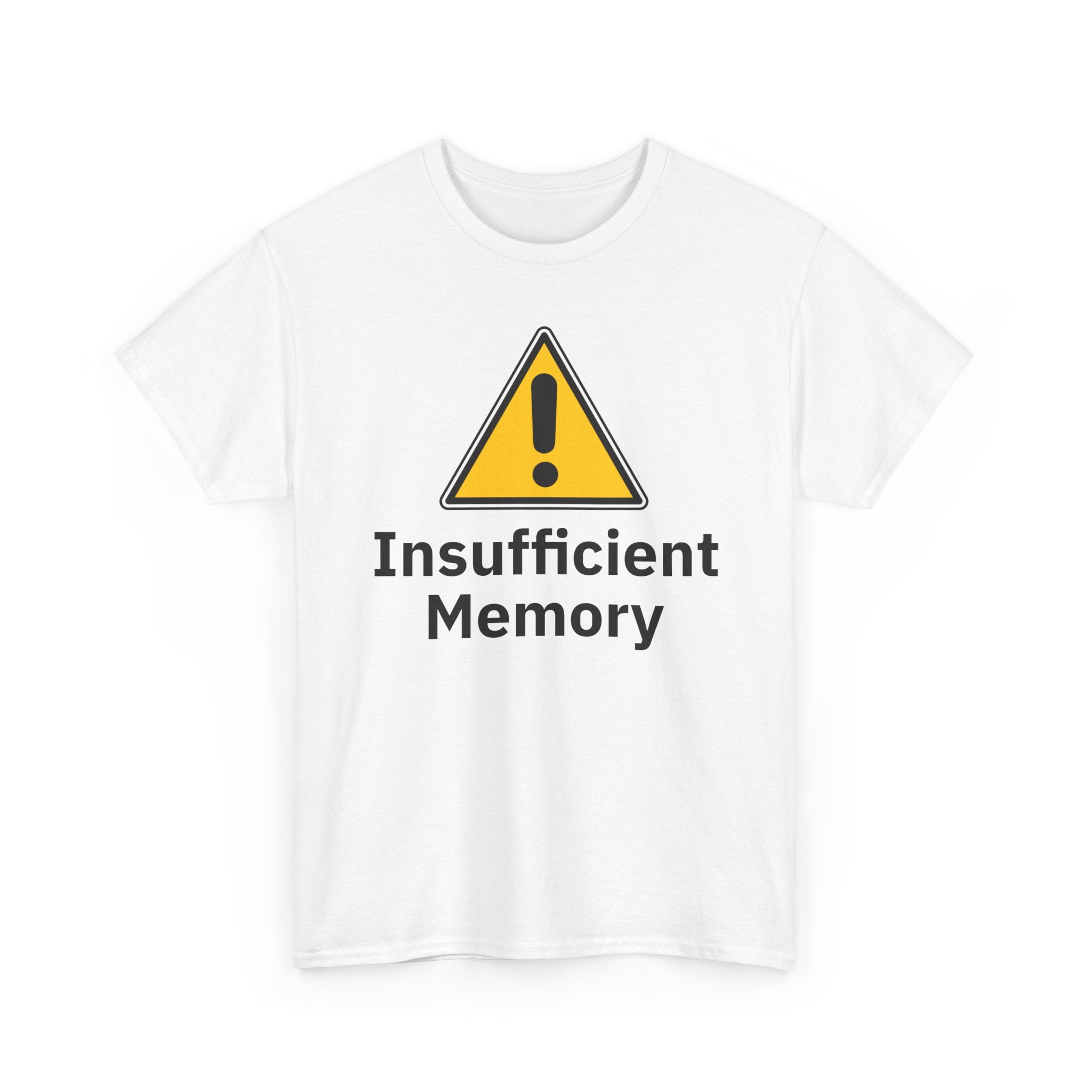 Insufficient Memory Shirt