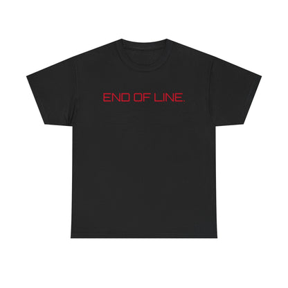 End Of Line Shirt