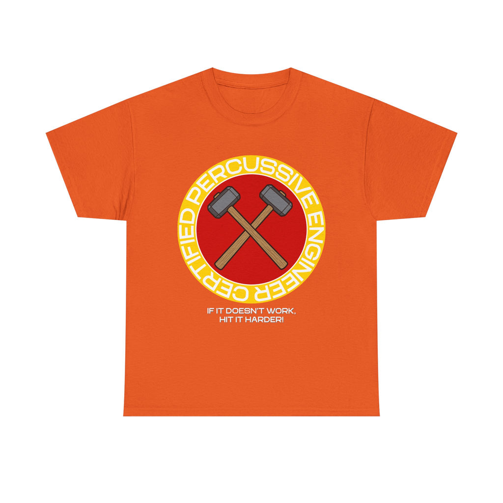 Certified Percussive Engineer Shirt