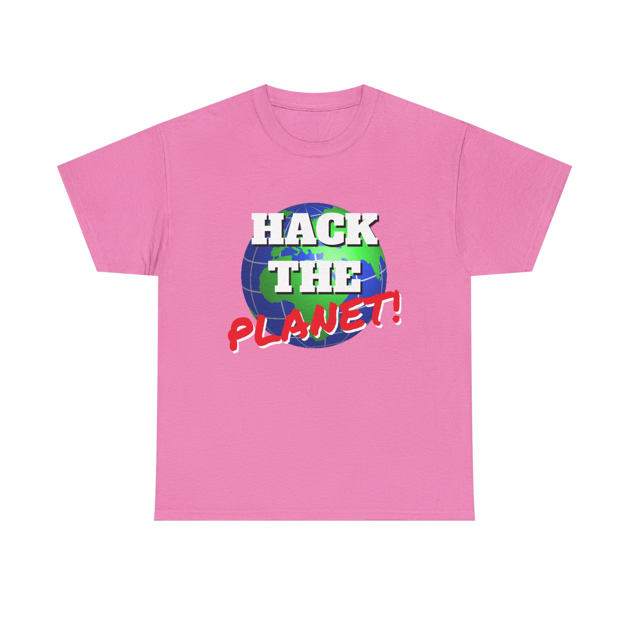 Hack The Planet! Shirt