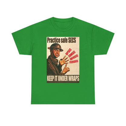 Practice Safe Secs Shirt