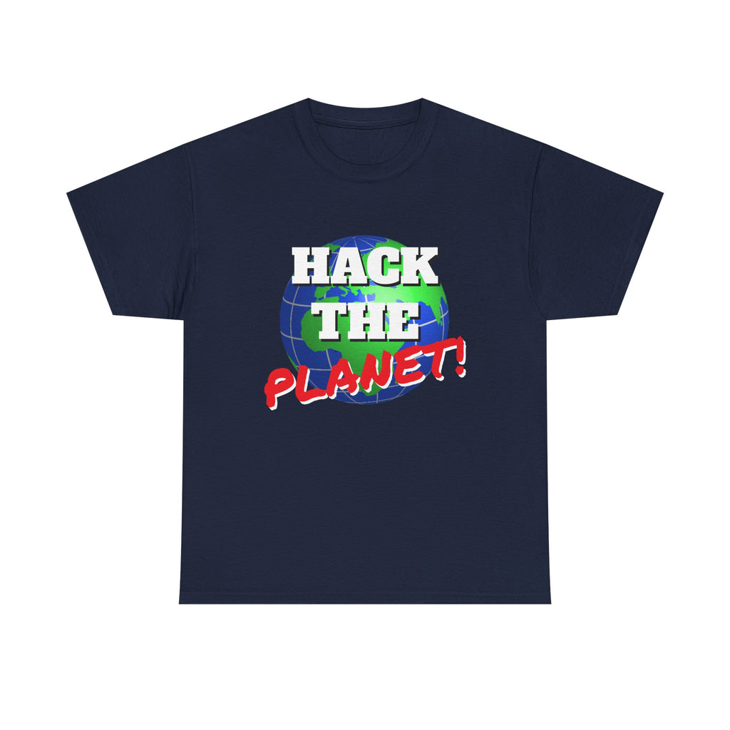 Hack The Planet! Shirt