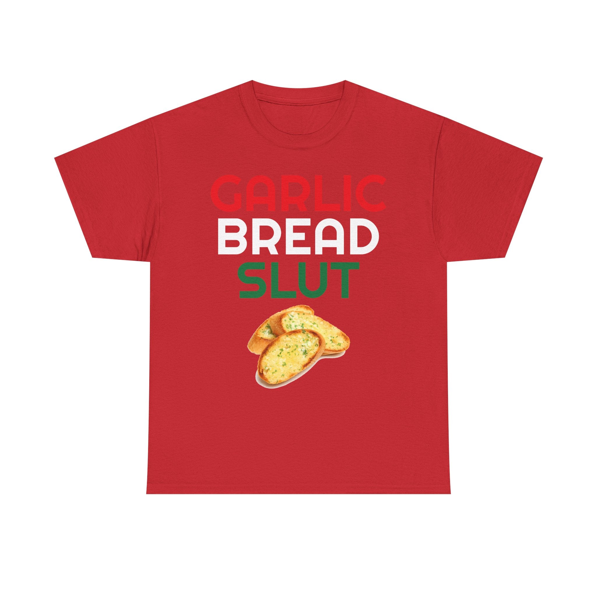Garlic Bread Slut Shirt