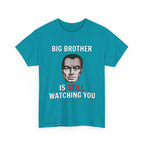 Big Brother Is Still Watching You Shirt