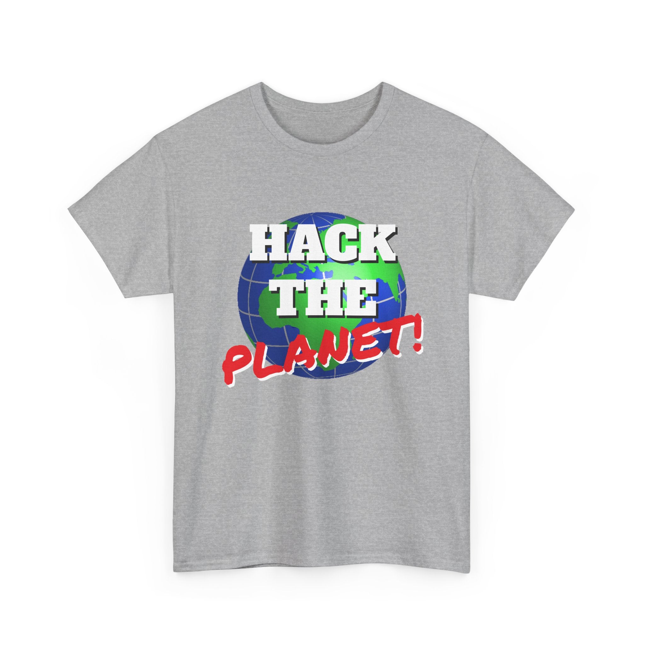 Hack The Planet! Shirt