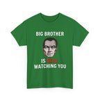 Big Brother Is Still Watching You Shirt