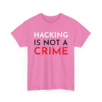Hacking Is Not A Crime Shirt