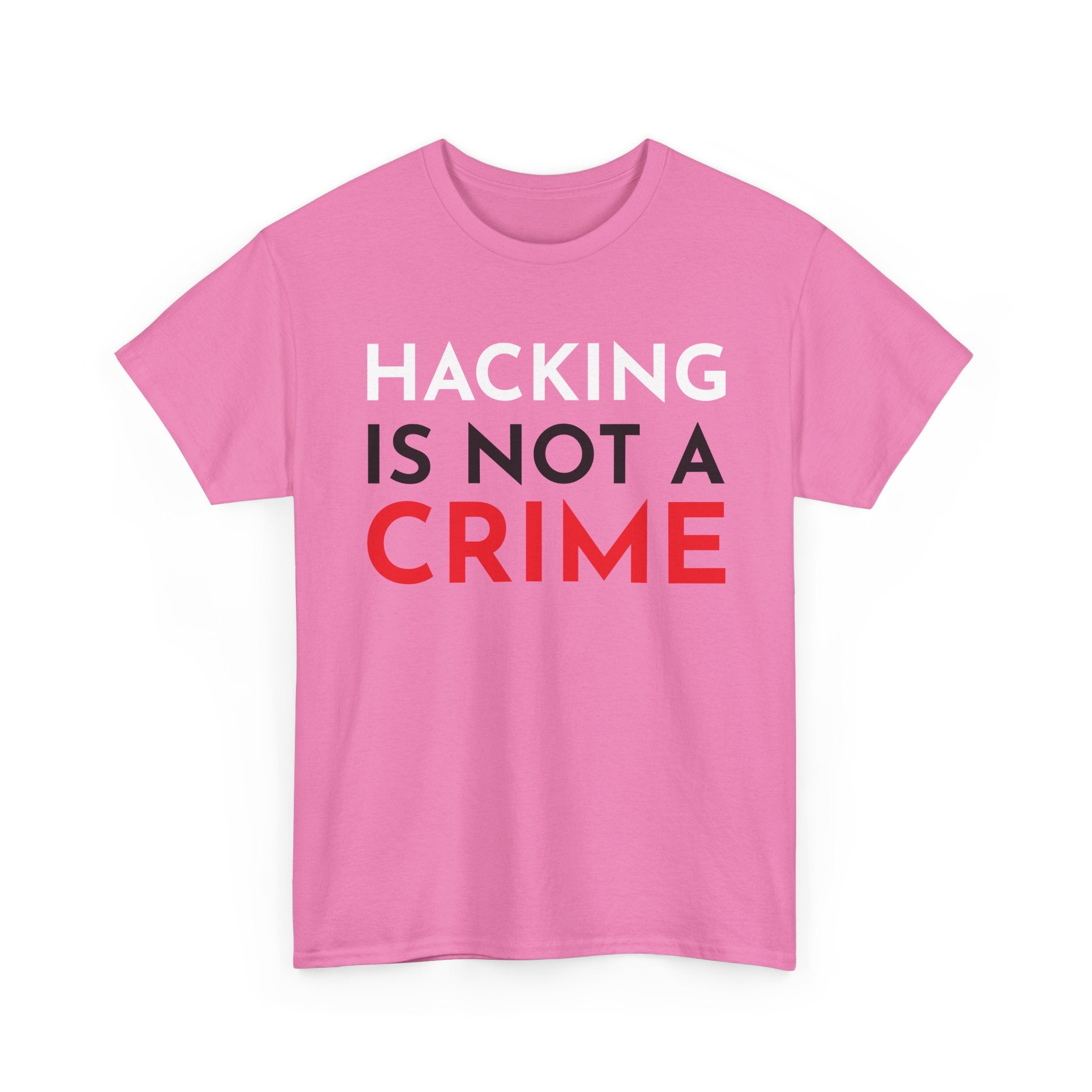 Hacking Is Not A Crime Shirt