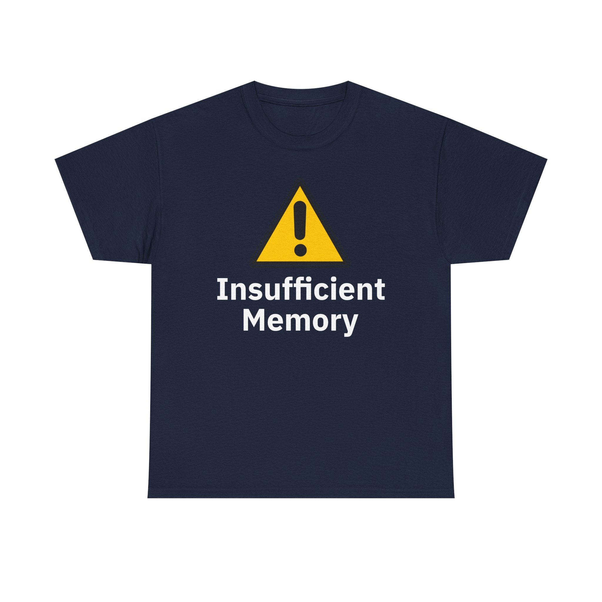 Insufficient Memory Shirt