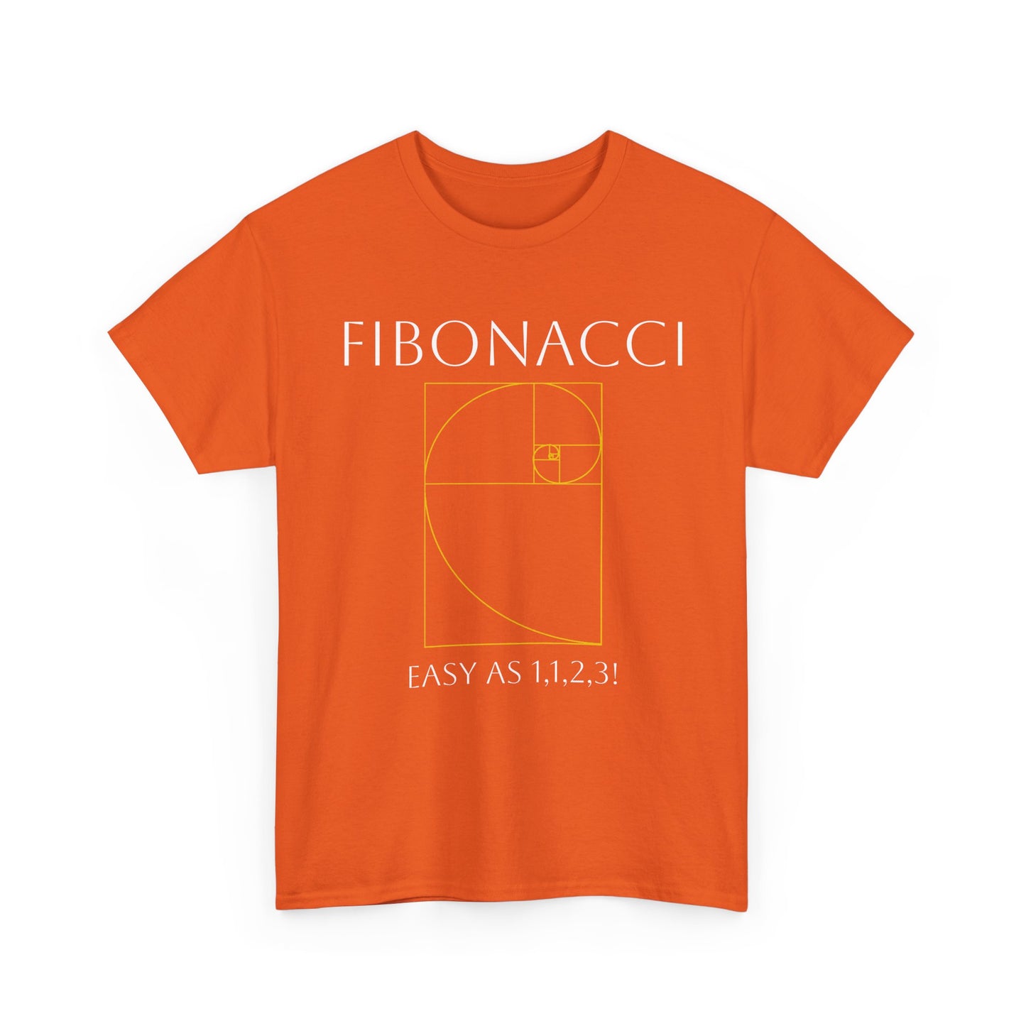 Fibonacci: Easy as 1, 1, 2, 3! Shirt