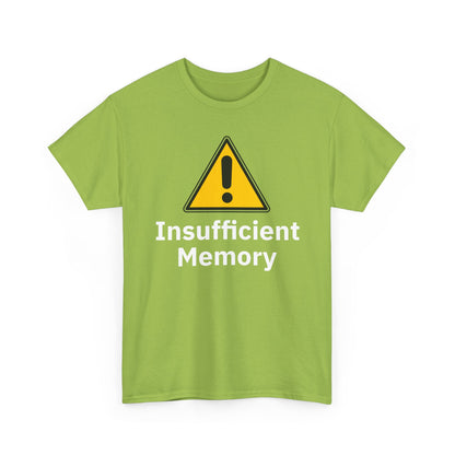 Insufficient Memory Shirt