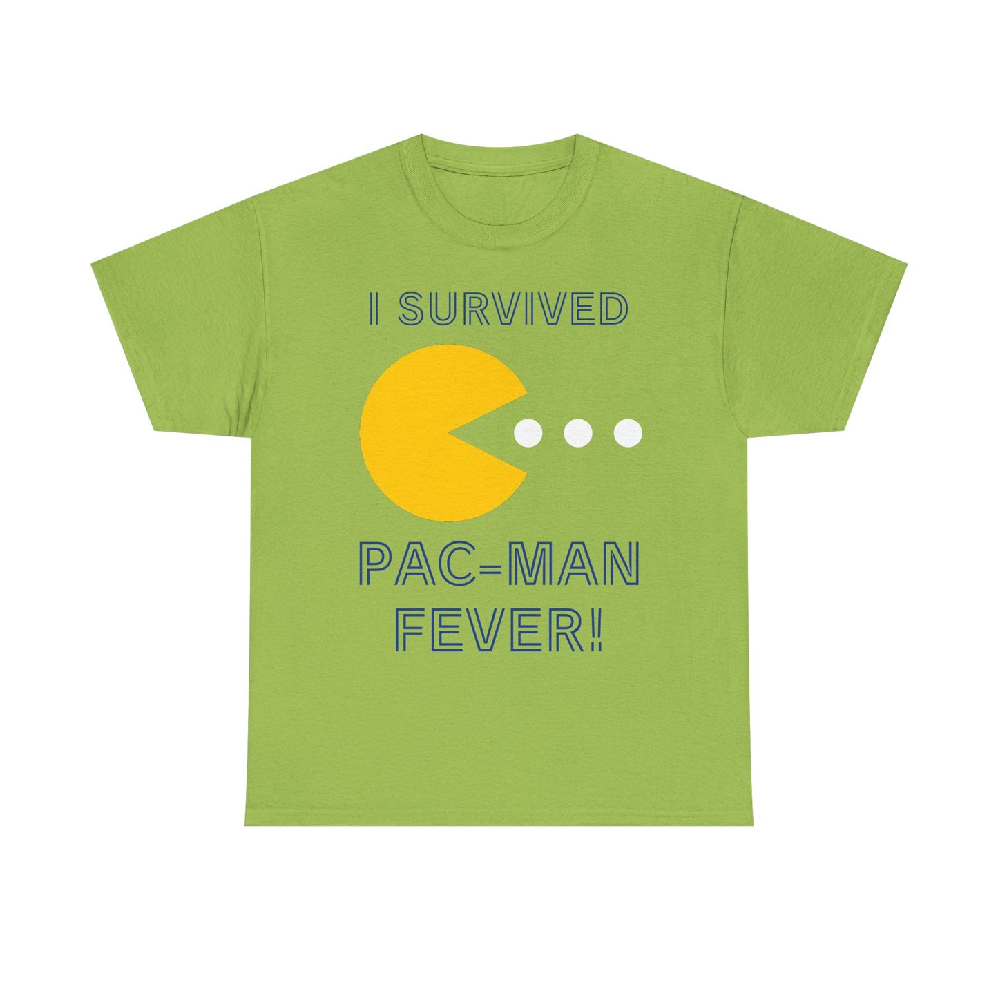 I Survived Pac-Man Fever! Shirt