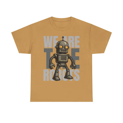 We Are The Robots Shirt