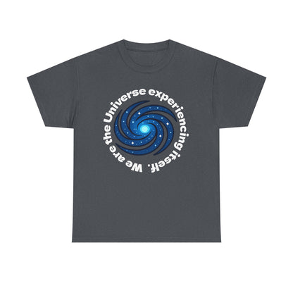 We are the Universe Shirt