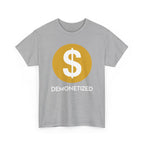 Youtube Demonetized Shirt