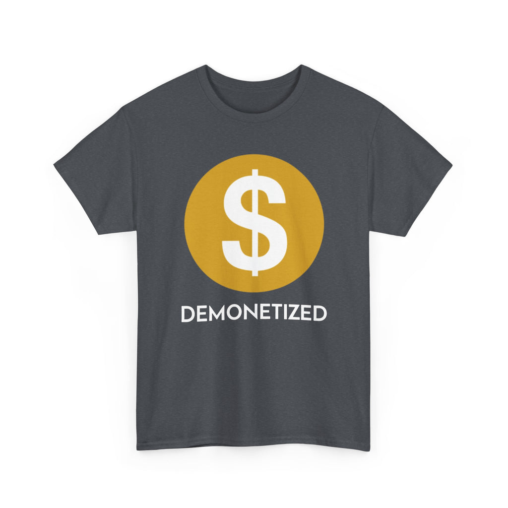 Youtube Demonetized Shirt
