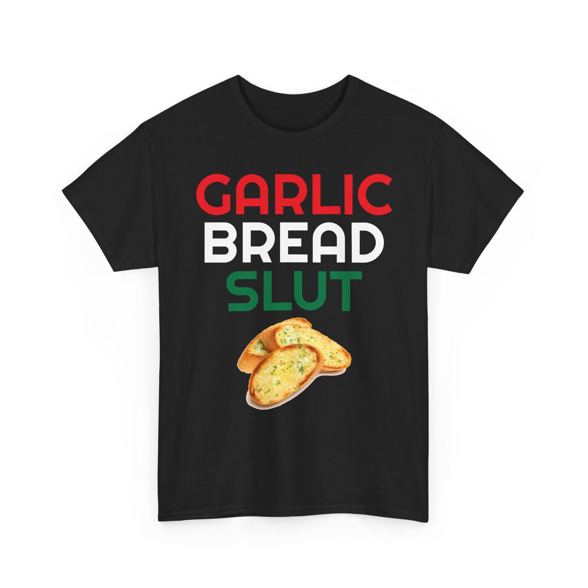 Garlic Bread Slut Shirt