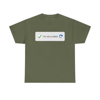 I'm Not A Robot Shirt