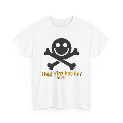 DC 724 "Hey! Yinz hackin?" Shirt