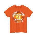 Engineer At Work Shirt