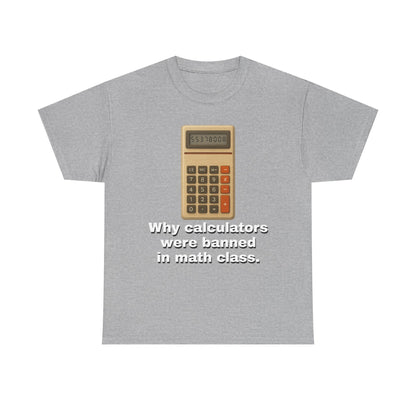 Banned Calculators Shirt