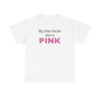 My Other Hacker Shirt is Pink Shirt