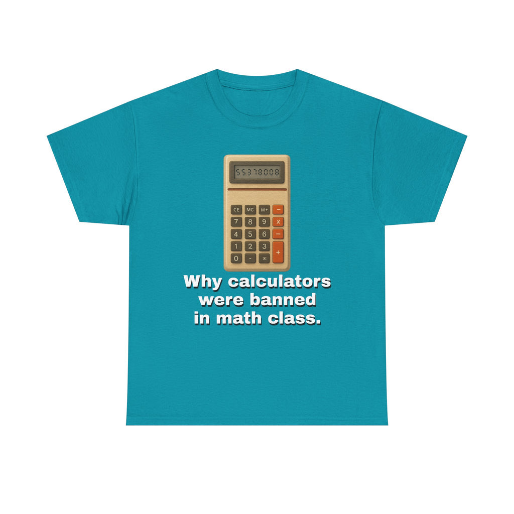 Banned Calculators Shirt
