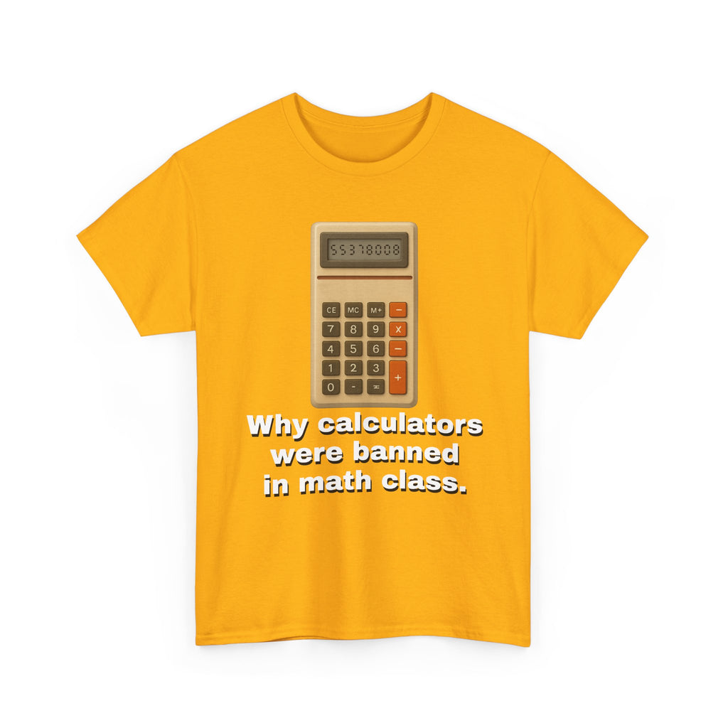 Banned Calculators Shirt