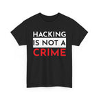 Hacking Is Not A Crime Shirt