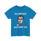 Big Brother Is Still Watching You Shirt