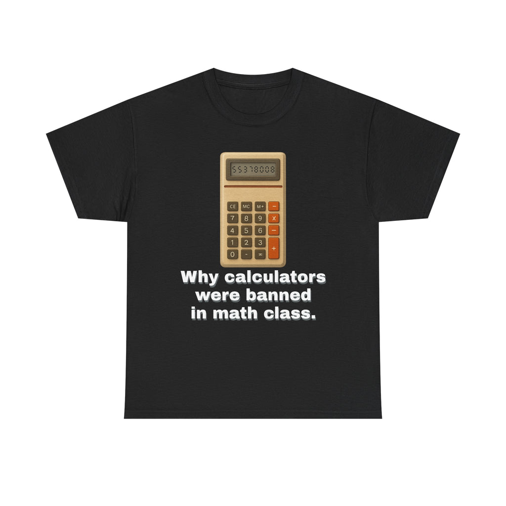 Banned Calculators Shirt