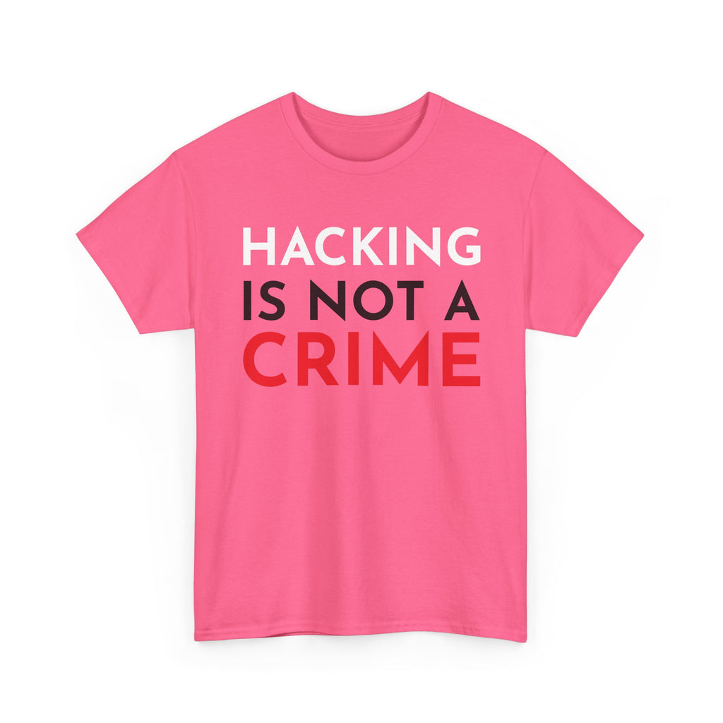 Hacking Is Not A Crime Shirt