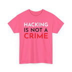 Hacking Is Not A Crime Shirt