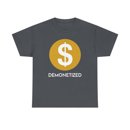 Youtube Demonetized Shirt